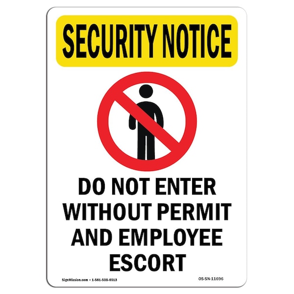 Safety Sign, OSHA SECURITY NOTICE, 5" Height, Do Not Enter Without, Portrait, 10PK